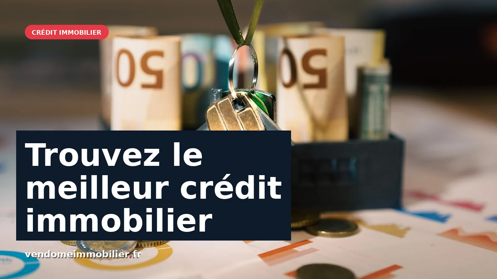 Trouver le meilleur crédit immobilier dans un marché en évolution
