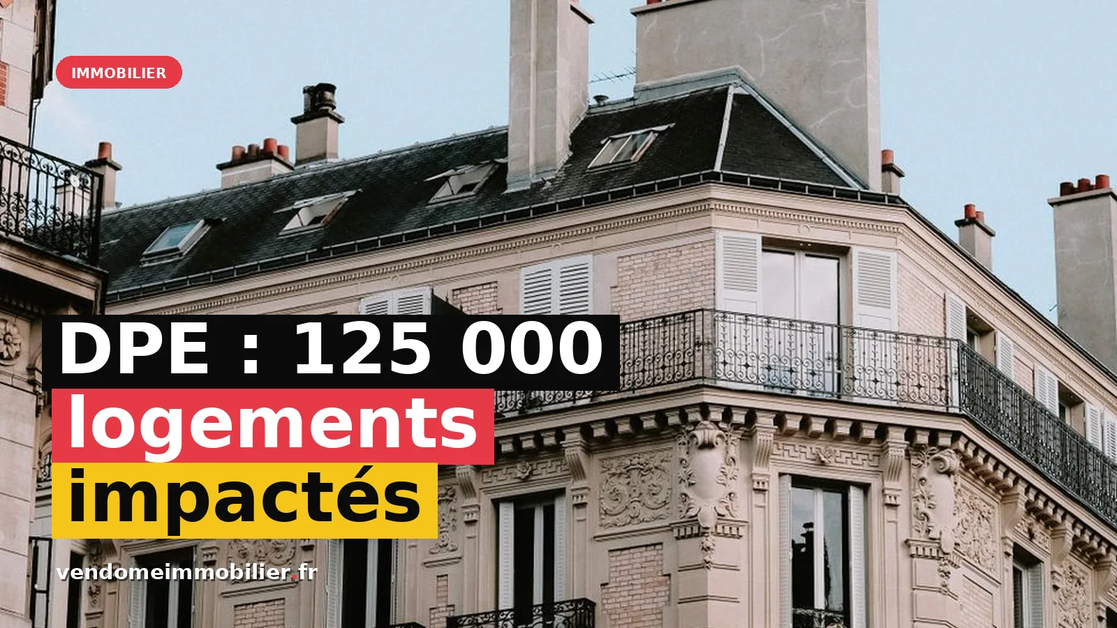 DPE 2027 : 125 000 logements sortent de la catégorie passoire thermique